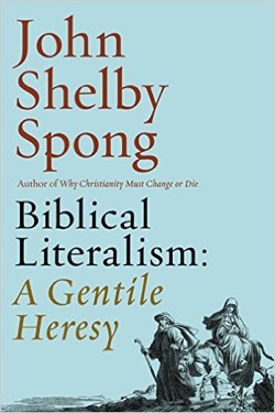 Spong - Biblical Literalism