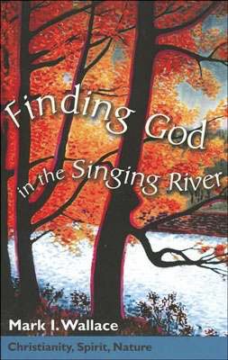 Wallace - Finding God in the Singing River