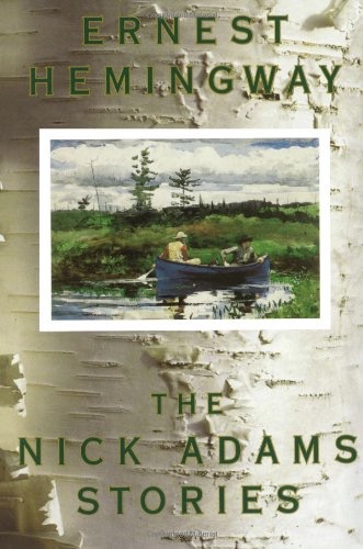 Hemingway - The Nick Adams Stories